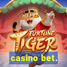 casino bet.